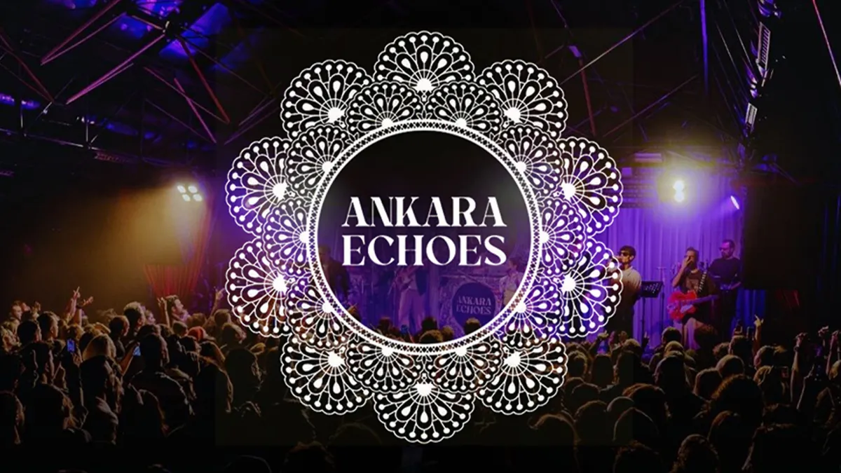 Ankara Echoes