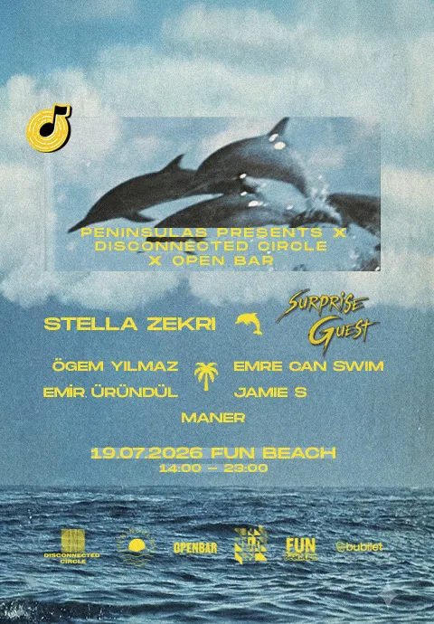 Disconnected Circle , OPENBAR , Peninsulas PRESENTS - Stella Zekri & SURPRISE GUEST