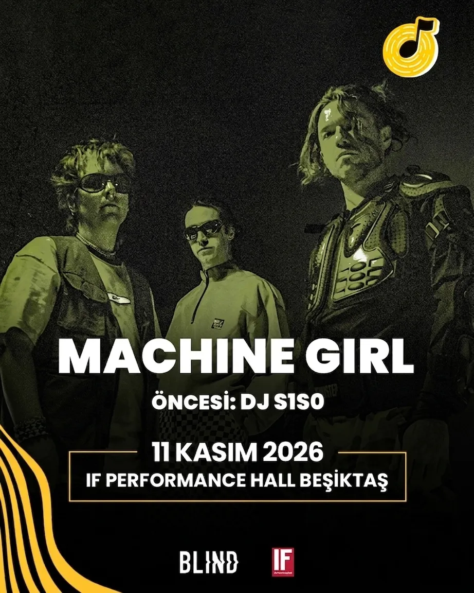 Machine Girl Konseri — IF Performance Hall Beşiktaş, 11 Kasım 2026