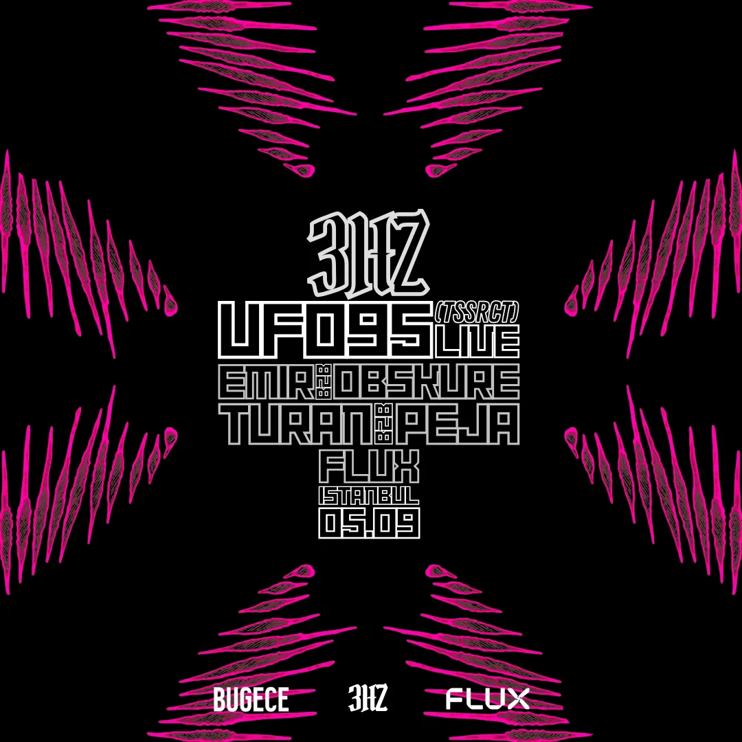 3HZ INVITES: UFO95 LIVE